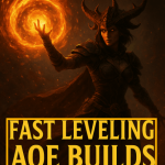 Fast Leveling AOE Builds