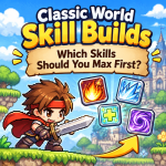 MapleStory Classic World Skill Builds: Which Skills Should You Max First?